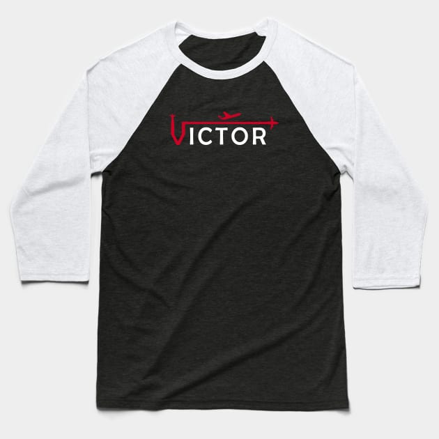 VICTOR Aviation Phonetic Alphabet Pilot Airplane Baseball T-Shirt by For HerHim